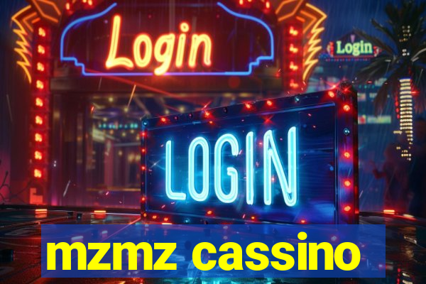 mzmz cassino