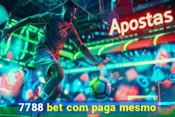 7788 bet com paga mesmo