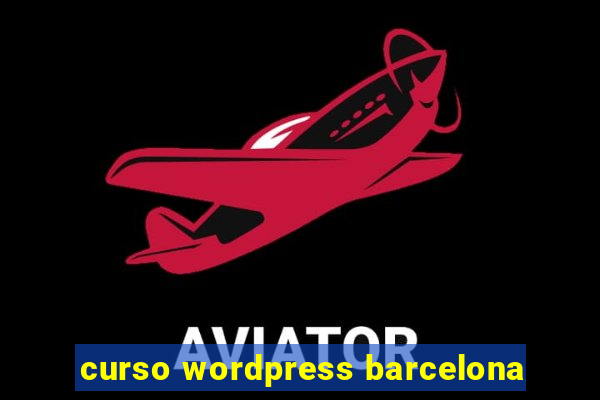 curso wordpress barcelona