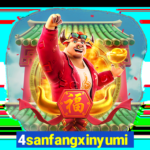 4sanfangxinyuming.com