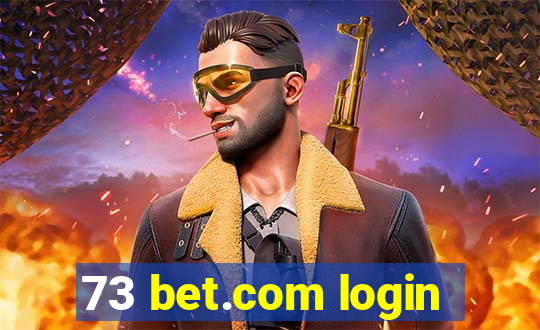 73 bet.com login