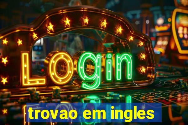 trovao em ingles