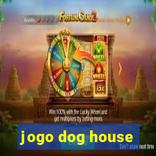 jogo dog house