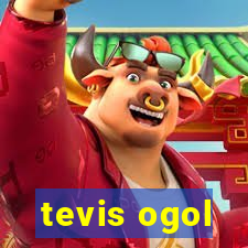 tevis ogol