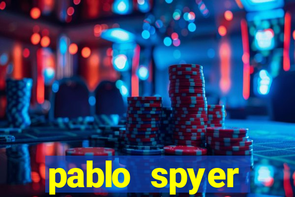 pablo spyer namorada atual