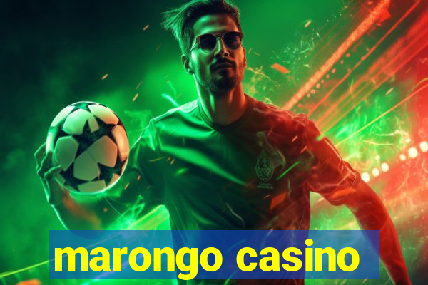 marongo casino