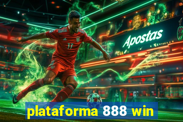 plataforma 888 win