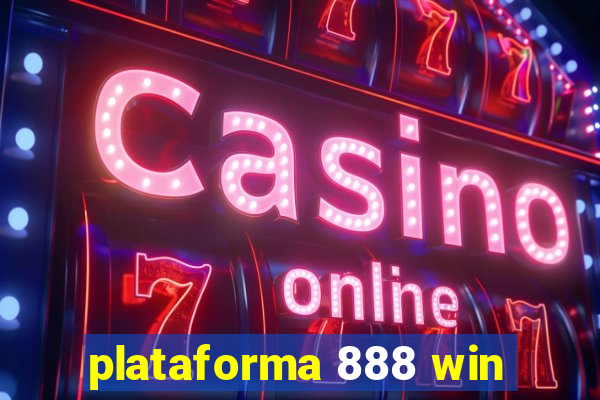 plataforma 888 win