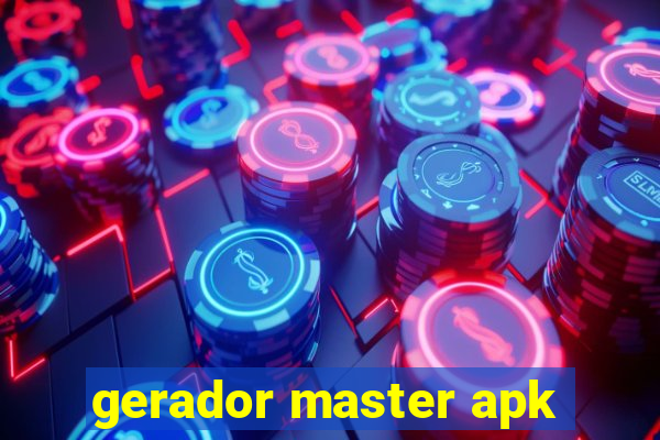 gerador master apk