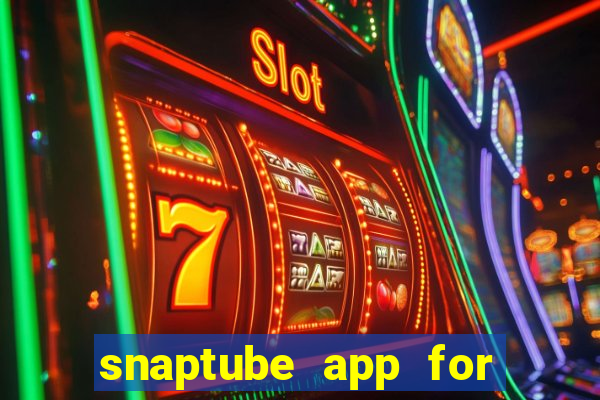 snaptube app for windows 7