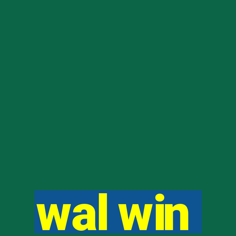 wal win