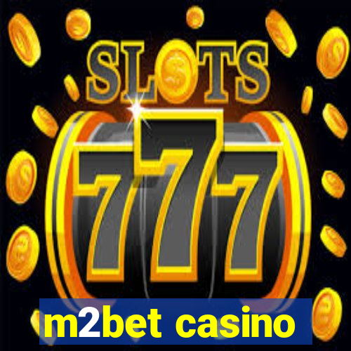 m2bet casino