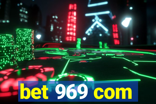 bet 969 com