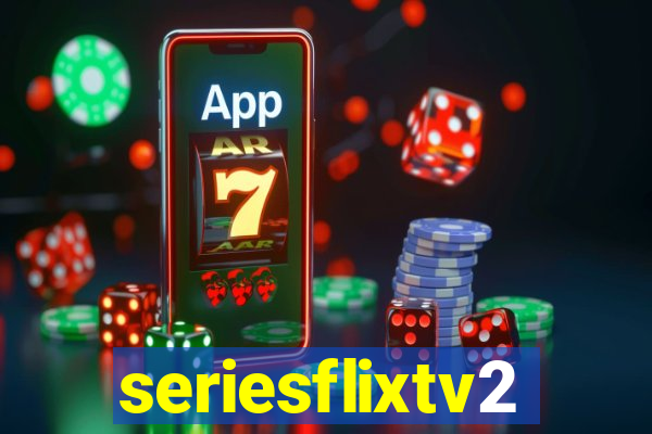 seriesflixtv2