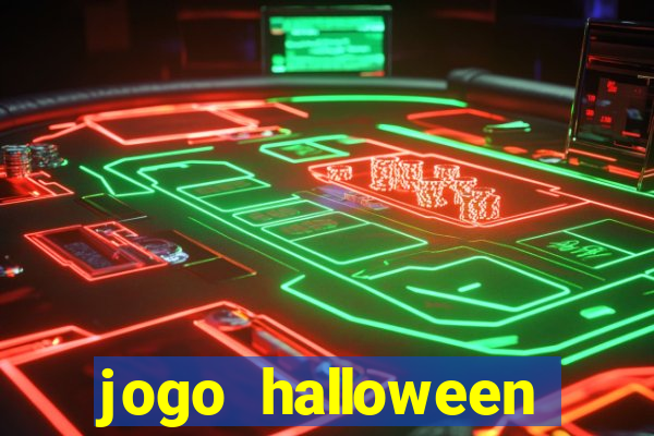 jogo halloween valendo dinheiro