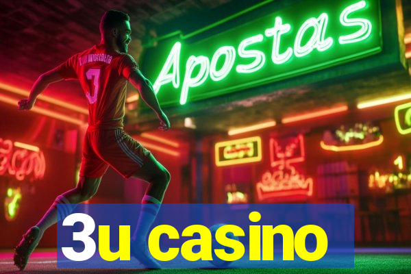 3u casino