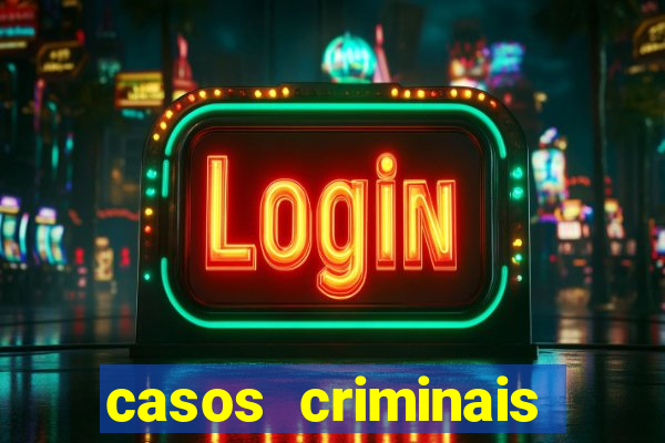 casos criminais para ler pdf