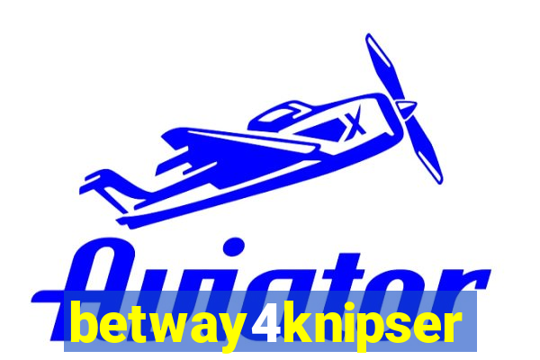 betway4knipser