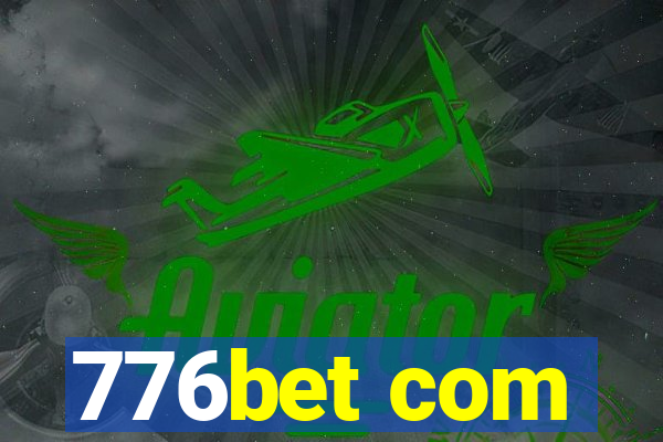 776bet com