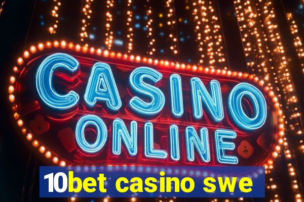 10bet casino swe