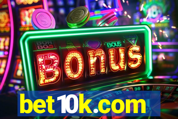 bet10k.com