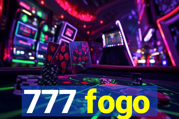 777 fogo