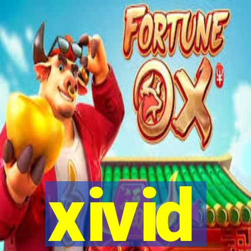 xivid