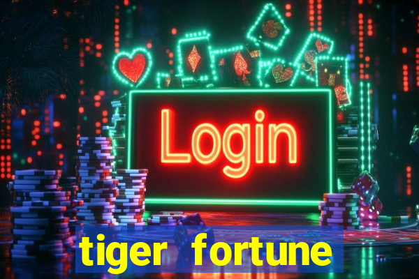 tiger fortune plataforma nova