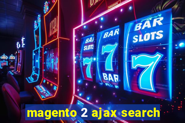 magento 2 ajax search