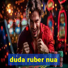 duda ruber nua