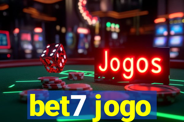 bet7 jogo