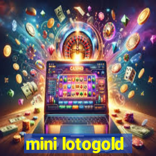 mini lotogold