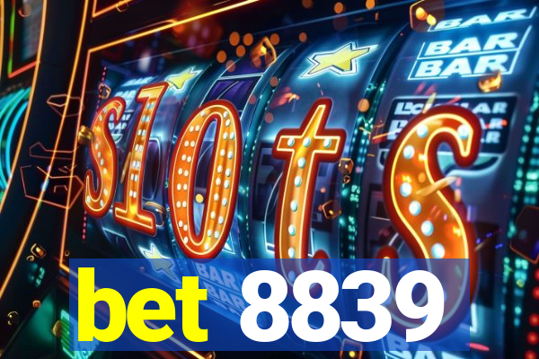 bet 8839