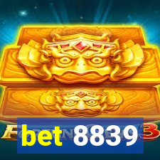 bet 8839