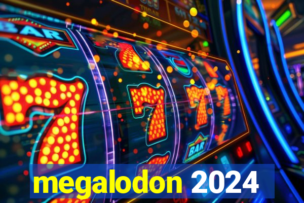 megalodon 2024