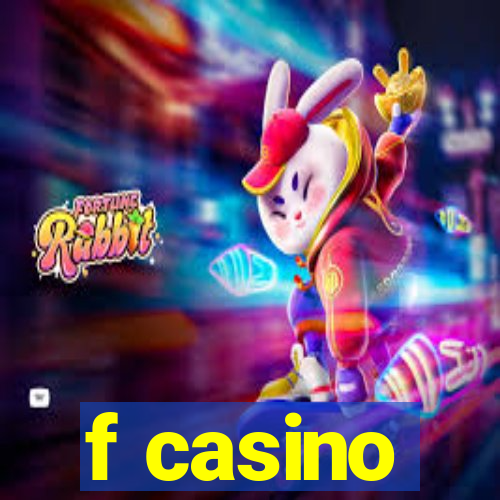 f casino