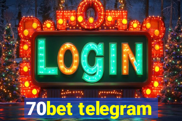 70bet telegram