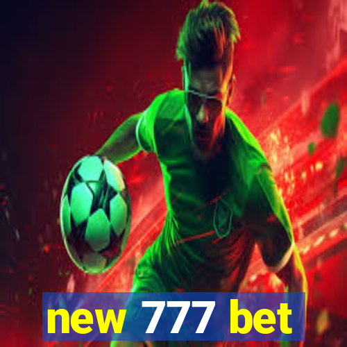 new 777 bet