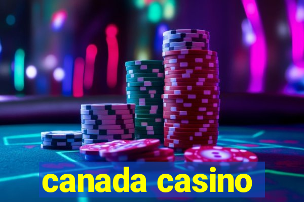 canada casino