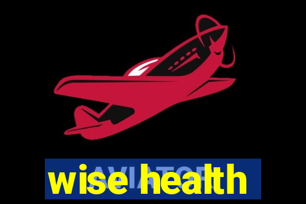 wise health