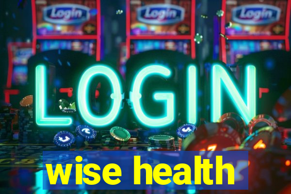 wise health