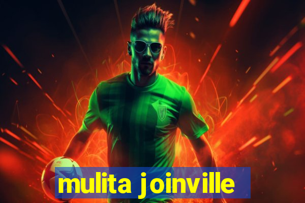 mulita joinville