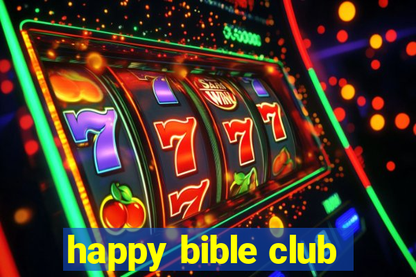 happy bible club