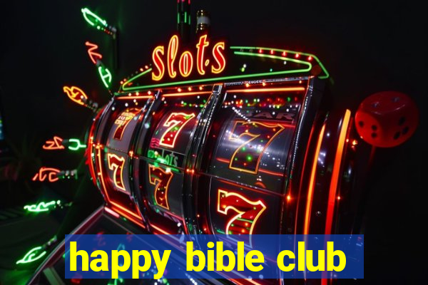 happy bible club