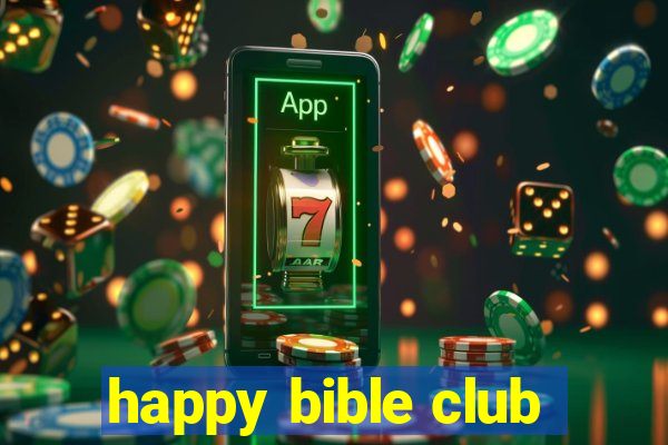 happy bible club