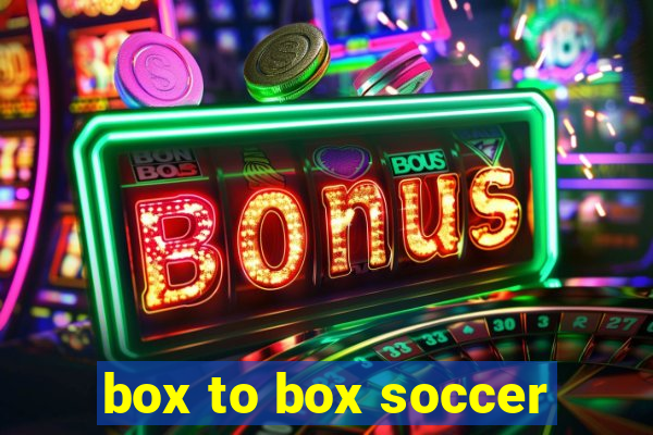 box to box soccer