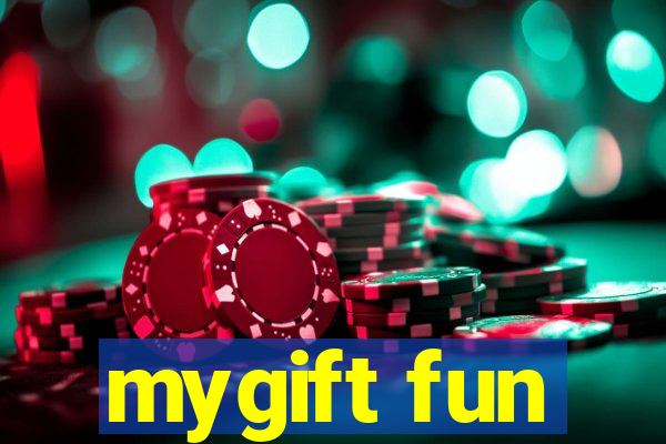 mygift fun