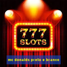 mc donalds preto e branco