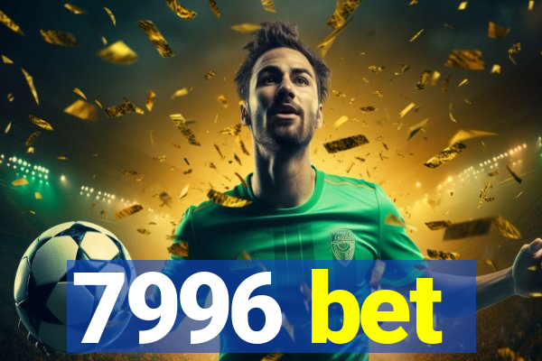 7996 bet