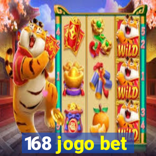 168 jogo bet